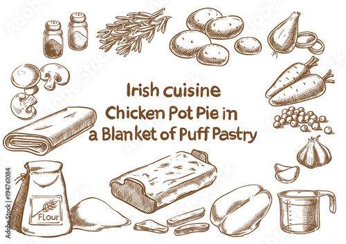 Irish cuisine. Chicken pot pie in a blanket of putt pastry ingredients. Sketch drawing.