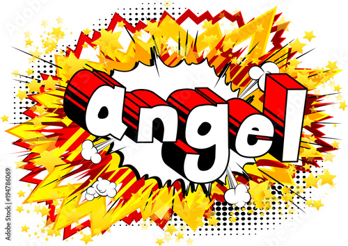 Angel - Comic book style phrase on abstract background.