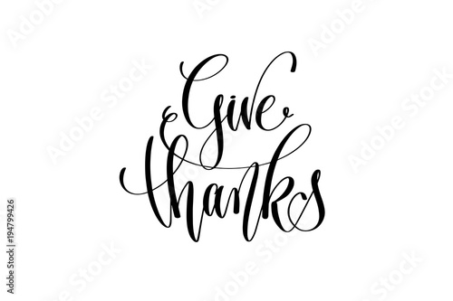 give thanks - hand lettering positive quote