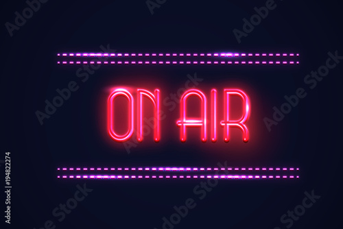 On Air - Fluorescent Neon Sign on brickwall Front view