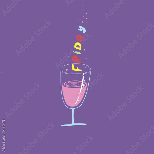 Glass of wine with word Friday