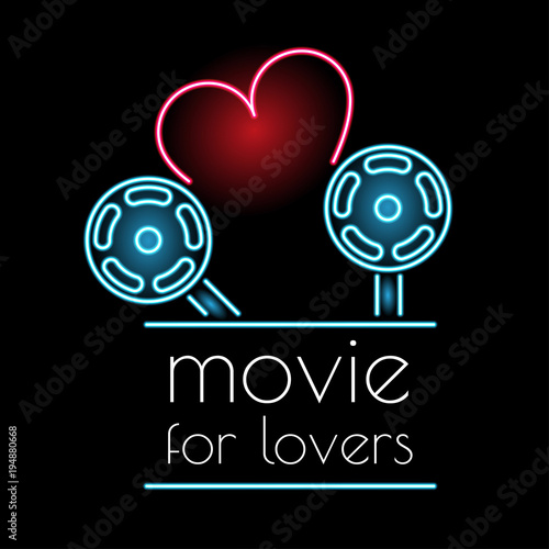 Neon sign movie for lovers. Love of cinema. Neon sign for the cinema. Web banner
