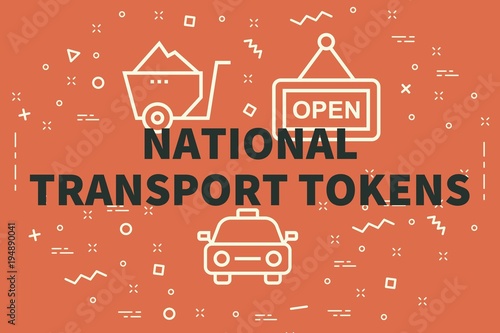 Conceptual business illustration with the words national transport tokens photo