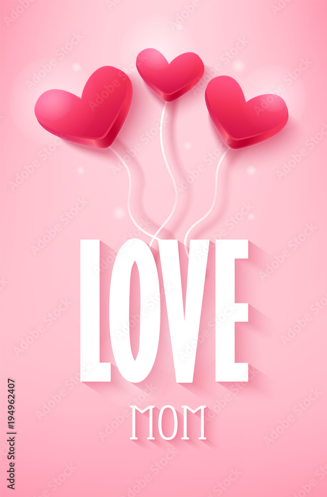 Mother's Day card with volume balloons in the shape of heart and text on pink background. Vector banner.