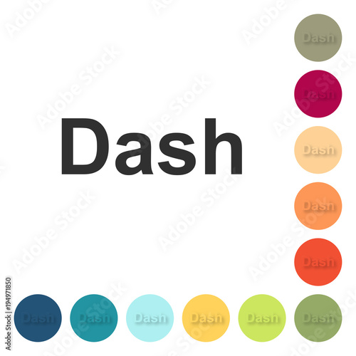 Farbige Buttons - Dash Schrift