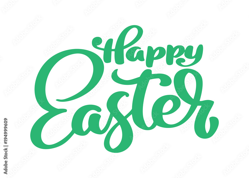 Hand drawn happy Easter calligraphy and brush pen lettering. Vector Illustration design for holiday greeting card and for photo overlays, t-shirt print, flyer, poster design Hand drawn happy Easter calligraphy and brush pen lettering. Vector Illustration design for holiday greeting card and for photo overlays, t-shirt print, flyer, poster design