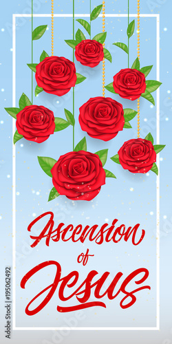 Ascension of Jesus Lettering with Roses