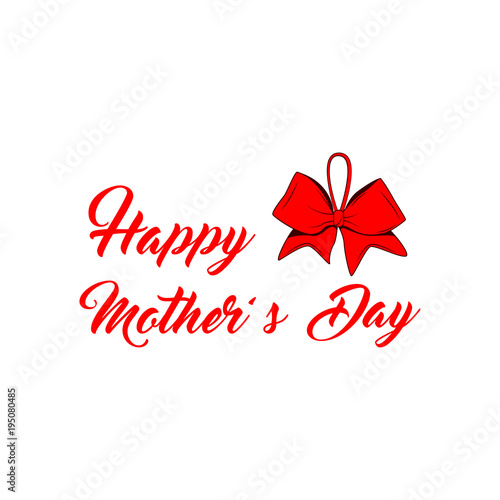 Mother s day greeting card with bow and ribbon. Vector illustration.