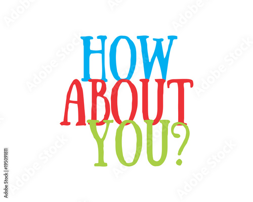 how about you script typography typographic creative writing text image 3