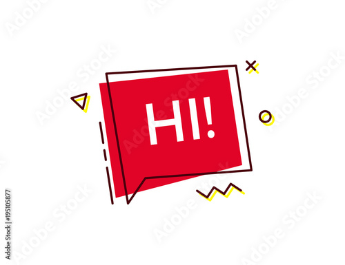 Speech bubble chat icon in trendy geometric style for communication, greetings, fun. Vector design template, text easily editable and replaceable