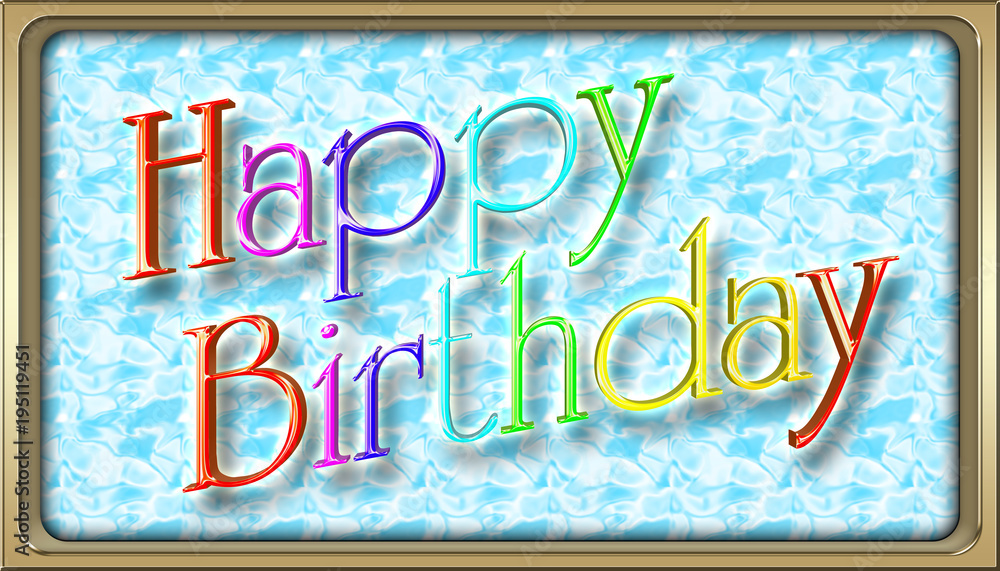 Stock Illustration - Shiny Metal Text: Happy Birthday, 3D Illustration, Bright Against the Blue Background.
