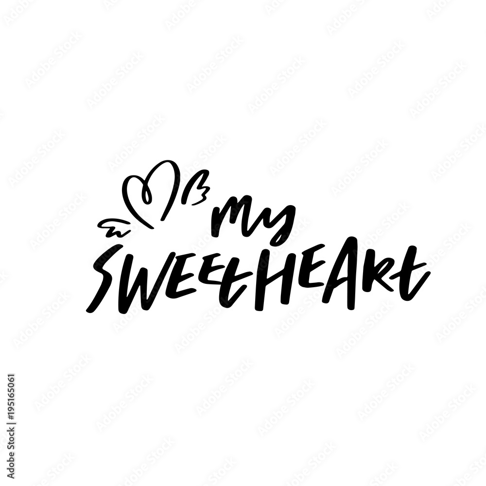 My Sweet Heart, Vector Love Calligraphy, Sweet Hand Lettering, Modern Script Font Marriage Lettering,Vector Poster with Modern Calligraphy