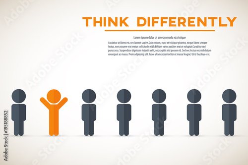 Think differently - Being different, move for success in life - standing out from the crowd by different thinking