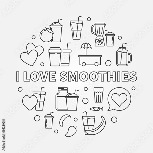 I Love Smoothies vector round illustration in thin line style