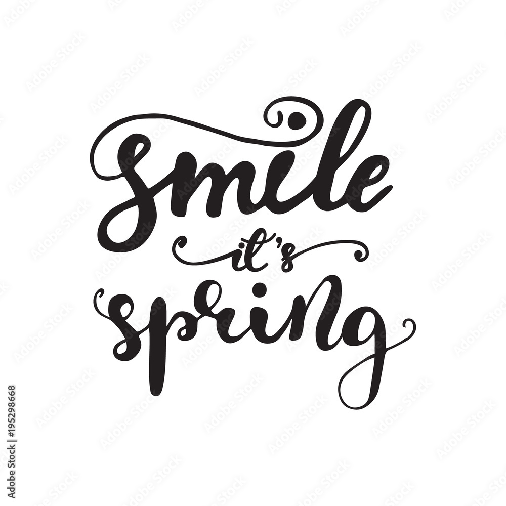 Vector illustration with lettering Smile, it's spring. Vector illustration with lettering Smile, it's spring.