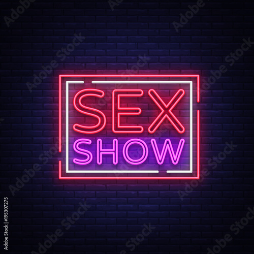 Sex show neon sign. Bright night banner in neon style, neon billboards for advertising sex shows, sex shop, intimate services, adult shows. Vector illustration