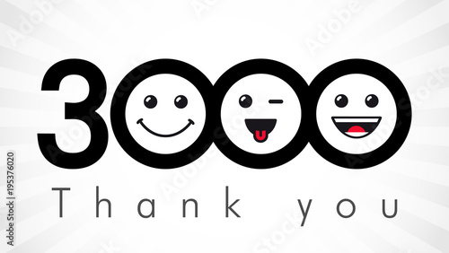 Thank you 3000 followers numbers. Congratulating black and white thanks, image for net friends in 3 three colors, customers likes, % percent off discount. Round isolated emoji smiling people faces.