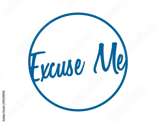 excuse me typography typographic creative writing text image