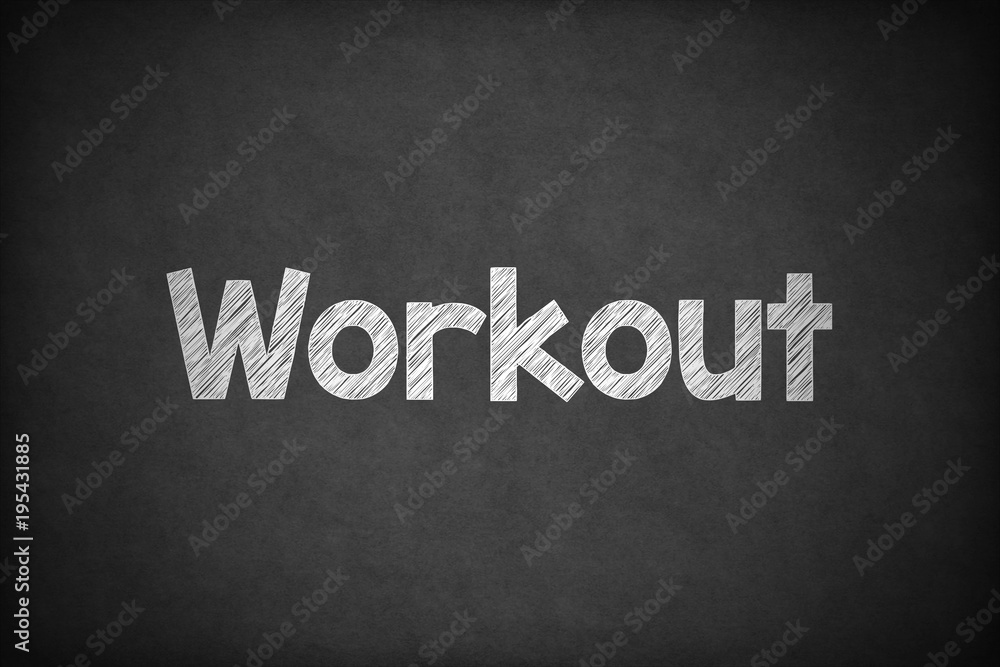 Obraz premium Workout on Textured Blackboard.
