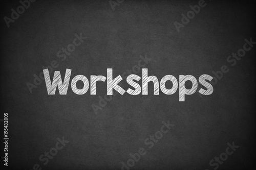 Workshops on Textured Blackboard.