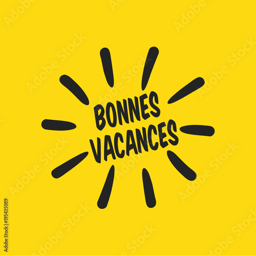 bonnes vacances