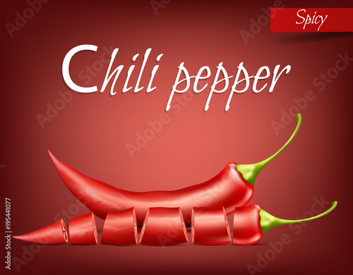 Vector realistic illustration of hot chili pepper, whole and sliced, isolated on background. Red pod of cayenne, traditional spicy seasoning for mexican cuisine, natural ripe vegetable for cooking