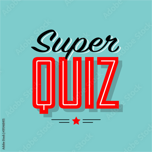 Super Quiz