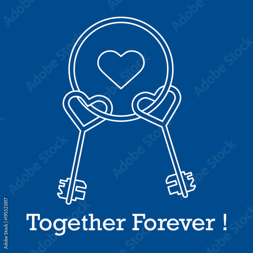 Keys in heart shape and the words together forever
