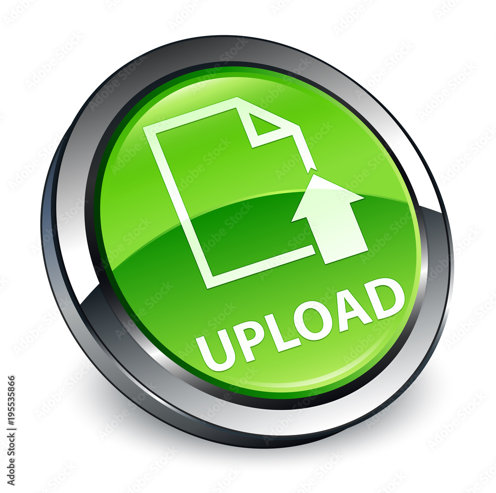 Upload (document icon) 3d green round button Upload (document icon) 3d green round button