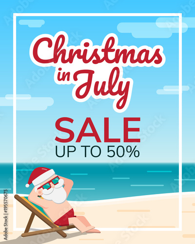 Christmas in July theme, Santa Claus wearing sunglasses sits sunbathing on a beach chair at the seaside with sea and sky as background, Sale marketing template, Vector illustration