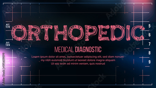 Orthopedic Banner Vector. Medical Background. Transparent Roentgen X-Ray Text With Bones. Radiology 3D Scan. Medical Health Typography. Futuristic Technology Illustration