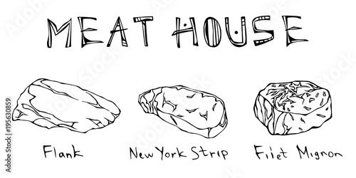 Most Popular Steak Types Set. Beef Cuts. Top Meat Guide for Butcher Shop or Steak House Restaurant Menu. Hand Drawn Illustration. Savoyar Doodle Style. Flank, New York Strip, Filet Mignon.