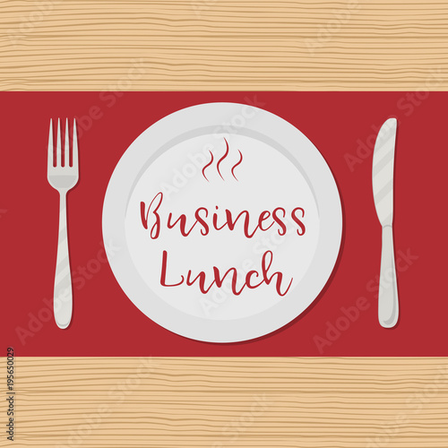 Business lunch concept. Plate with the red text "Business Lunch" on a wooden background. There is also a fork and a knife in the picture. Vector illustration