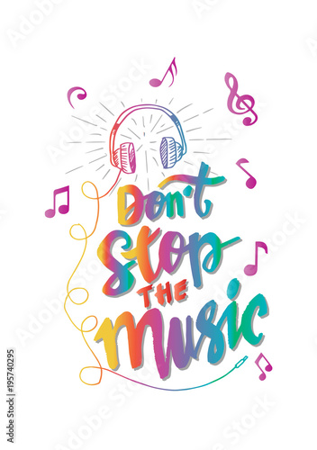 Don't Stop The Music hand lettering with headphone