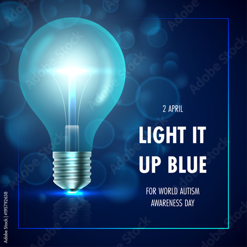 Autism awareness day. Light it up blue. Poster, flyer or banner template. Vector Illustration