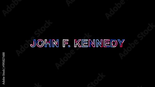 Letters are collected in city JOHN F. KENNEDY, then scattered into strips. Bright colors. Alpha channel Premultiplied - Matted with color black photo