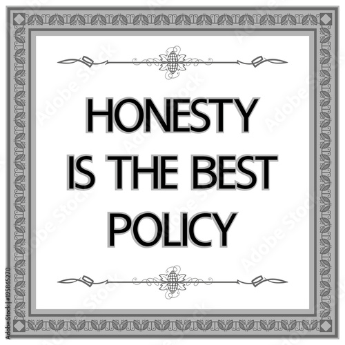 Honesty Is The Best Policy Poster