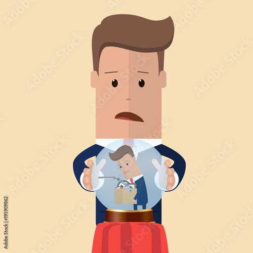 Businessman looks into a crystal ball and sees his dismissal in the future. Businessman predict the future, forecast for business.Vector illustration