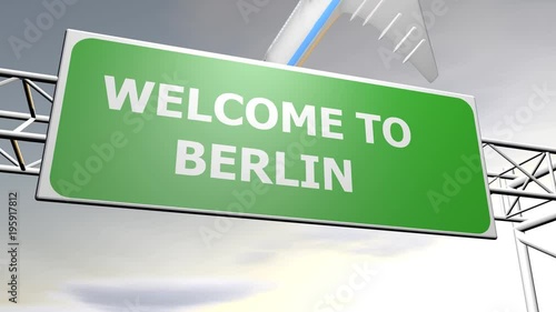 Welcome to Berlin highway roadsign animation photo