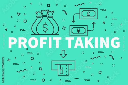Conceptual business illustration with the words profit taking photo