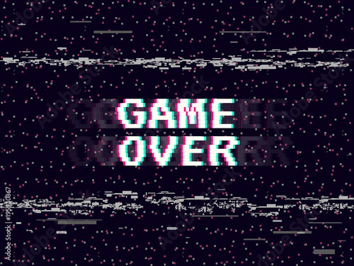 Game over glitch background. Retro game backdrop. Glitched lines noise. VHS effect for your design. Pixel inscription. Modern vector illustration