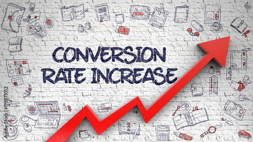 Conversion Rate Increase Drawn on White Wall. 3d photo