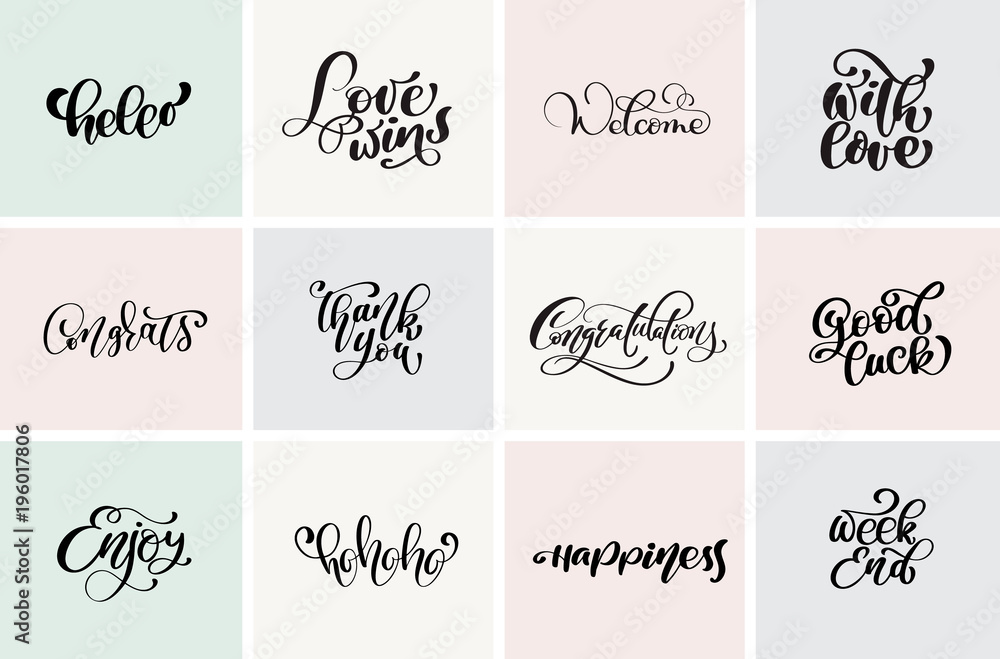 Welcome, Thank you, Congratulation, Good luck, weekend, etc. Set positive quotes of vector modern calligraphy and hand drawn elements. Typographical concept. Usable for cards, posters, photo overlay Welcome, Thank you, Congratulation, Good luck, weekend, etc. Set positive quotes of vector modern calligraphy and hand drawn elements. Typographical concept. Usable for cards, posters, photo overlay