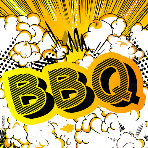 BBQ - Comic book style phrase on abstract background.