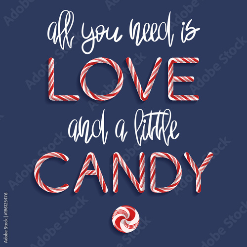 All You Need Is Love And a Little Candy
