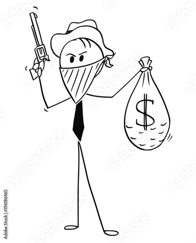Cartoon stick man drawing conceptual illustration of masked businessman cowboy with stolen bag of dollar money and gun.