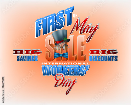 Holidays, design background with 3d texts for International Workers' day, sales commercial event; Vector illustration