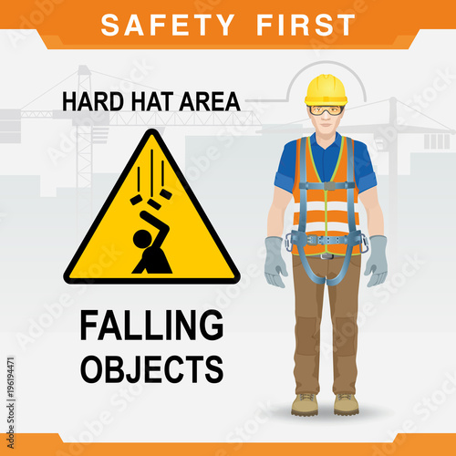 Safety at the construction site. Safety first. Falling objects. Hard hat area. Vector illustration