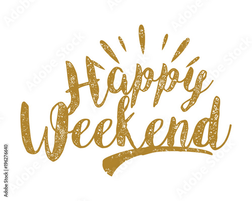 happy weekend typography typographic creative writing text image 4