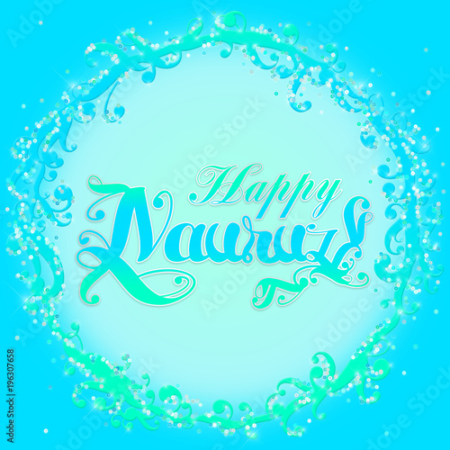 A decorative illustration with the caption Happy Nauruz in blue and teal hues photo